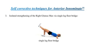 3. Isolated strengthening of the Right Gluteus Max via single leg floor bridge:
single leg floor bridge
 