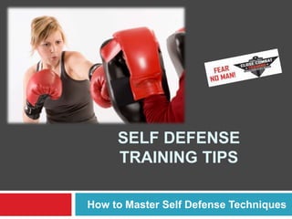 Self Defense Training Tips How to Master Self Defense Techniques 