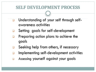 SELF DEVELOPMENT ( personal skills, qualities, and capabilities).pptx
