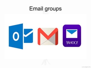 Email groups
 