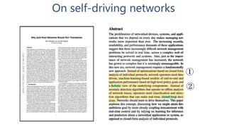 On self-driving networks
 