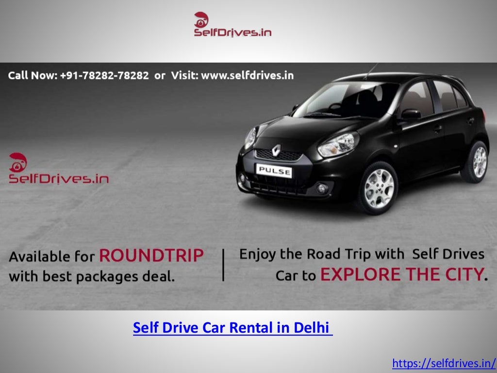 Self Drive Car Rental in Delhi Self Drive Car Rental in Delhi