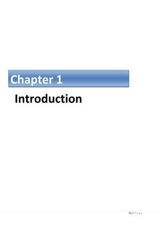 11 | P a g e
Introduction
Chapter 1
 