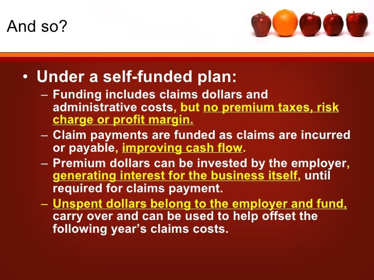 Self Funded Health Plans 101 Self Funded Health Plans 101