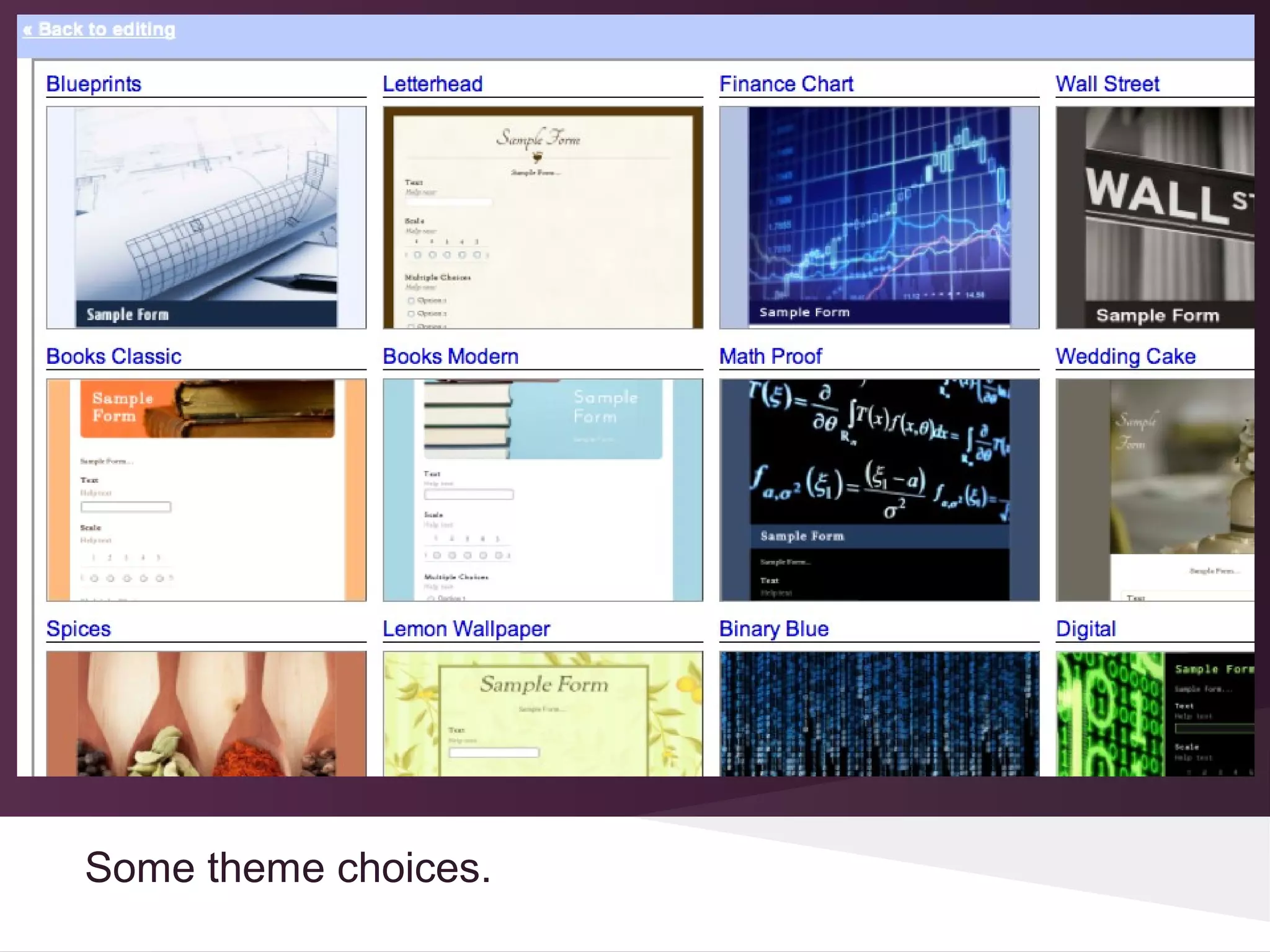 Some theme choices.
 