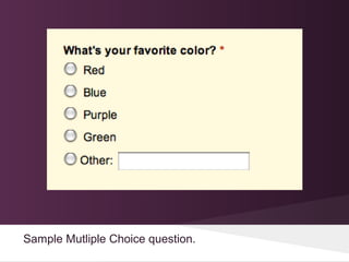 Sample Mutliple Choice question.
 