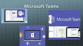 Microsoft Teams
 