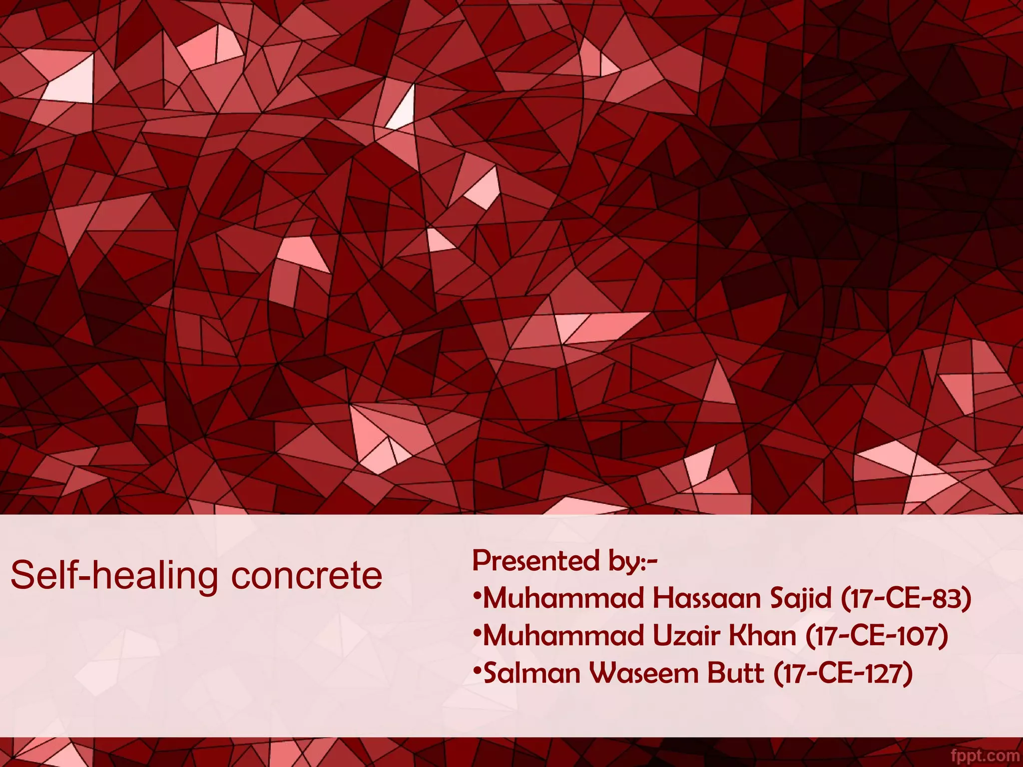 Self healing concrete PPT