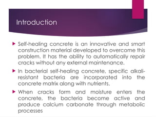 self healing concrete using bacteria with autonomous Process | PPTX