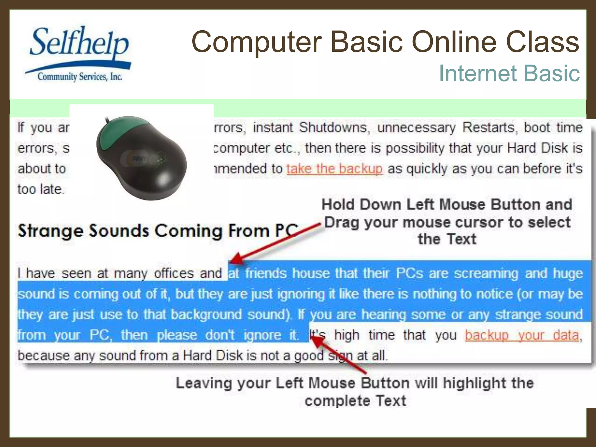 Computer Basic Online Class
Internet Basic
 