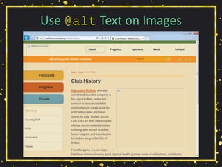 Use @alt Text on Images
 