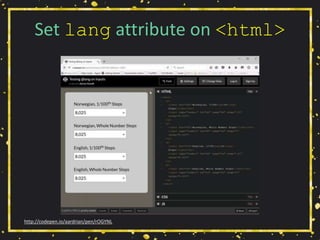 Set lang attribute on <html>
http://codepen.io/aardrian/pen/rOGYNL
 