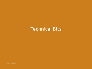 Technical Bits
5 of 5 sections.
 