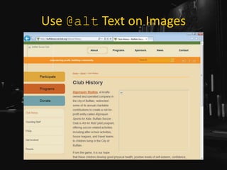 Use @alt Text on Images
 