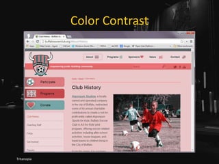 Tritanopia
Color Contrast
 