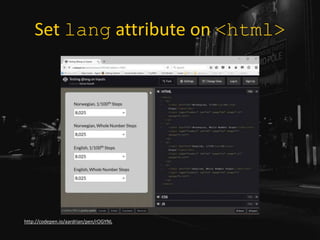 Set lang attribute on <html>
http://codepen.io/aardrian/pen/rOGYNL
 