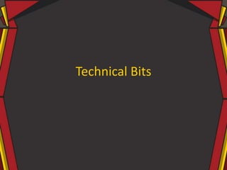 Technical Bits
 