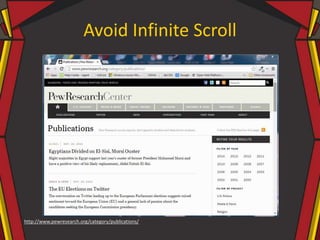 Avoid Infinite Scroll
http://www.pewresearch.org/category/publications/
 