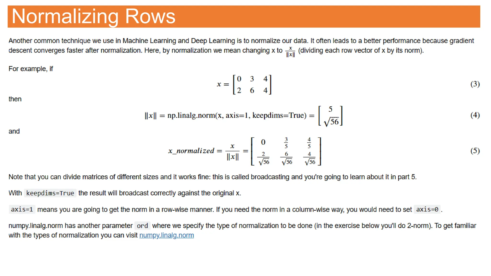 Normalizing Rows
 