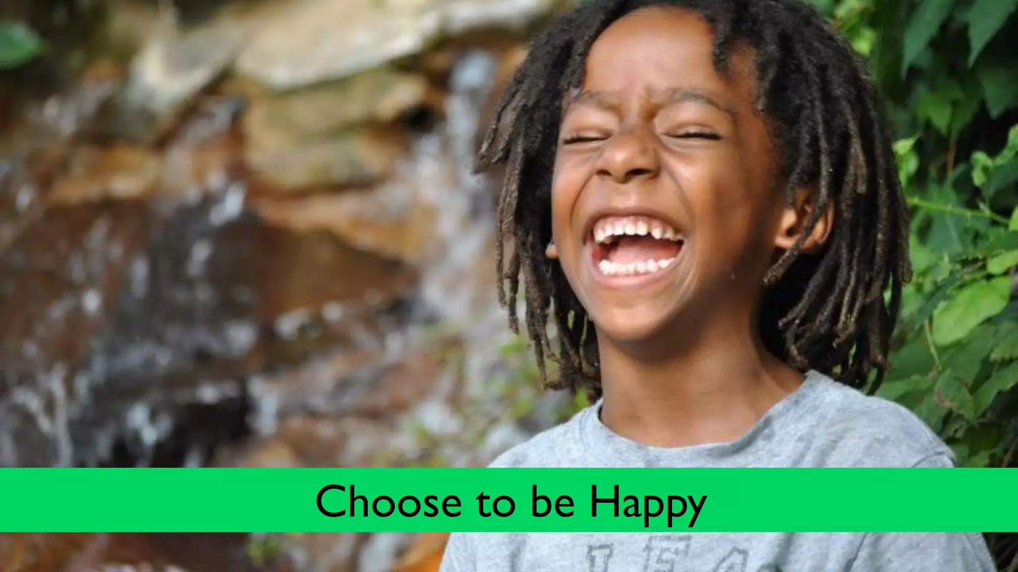 Choose to be Happy