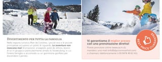 emozioni invernali da vivere
Lunedì
*	Fiaccolata
Martedì
*	Gita in carrozza
*	Lezione di prova sull’E-Fatbike
Mercoledì
*	Snow Tubing by night
*	Con ciaspole e böckl dalla Valle di Braies a Valdaora
Giovedì
*	Fire & Ice Skishow
Venerdì
*	Ciaspolata - attrezzatura compresa
Nel nostro centro benessere troverà tutto il necessario per trascor-
rere momenti all’insegna del relax e della salute del proprio corpo.
La piscina coperta è dotata di panca idromassaggio, getti d’acqua
controcorrente e percorso massaggi. Inoltre è a disposizione una
sauna finlandese ed un bagno turco, una cabina a raggi infrarossi,
una doccia massaggi e la pioggia tropicale con effetti di luce.
Elena invece vi vizierá con diversi massaggi, trattamenti estetici e
trattamenti basici per la salute secondo P. Jentschura®
.
Giornate di coccole
Wellness
by Night!
Gentili ospiti,
vi aspettiamo per trascorrere insieme delle vacanze indimen-
ticabili qui a Valdaora. Il paese offre un ampio ventaglio di
attività per famiglie con bambini, ed è situato ai piedi del
Plan De Corones, il paradiso degli sciatori!
In meno di 5 minuti si raggiunge la stazione a valle per salire
direttamente sulla vetta del Plan De Corones e ammirare lo
stupendo panorama a 360 gradi, prima di lanciarvi nei 119
chilometri di piste perfettamente preparate.
Dopo una giornata ricca di attività ed emozioni rilassatevi
e fatevi coccolare nel nostro centro benessere.
A presto,
famiglia Pörnbacher
Divertimento per tutta la famiglia
Nella regione turistica Plan de Corones, i piccoli eroi e le piccole
principesse occupano un posto di riguardo. Le avventure non
mancano mai! Animazione, snowpark, piste da slittino, lezioni
di sci in gruppo e particolarmente amato lo Snowtubing, in cui
l’intera famiglia si accomoda su un gommone gonfiato per
discendere il pendio.
Damian – il Junior – Vi vizierà con piatti locali arricchiti
da influssi mediterranei e con una cucina internazionale.
Gran parte della pasta è fatta in casa e la carne viene
acquistata possibilmente da contadini della Val Pusteria.
Ogni giorno offriamo menù di 5 portate con grande buffet
d’insalata, settimanalmente serate di gala, aperitivo con
spuntini e altre serate a tema.
Bontà dalla nostra cucina
Vi garantiamo il miglior prezzo
con una prenotazione diretta!
Potete prenotare online (www.acm.st),
mandarci una mail (info@alpcronmoarhof.com)
o chiamarci telefonicamente (+39 0474 49 62 41).
Il programma può subire delle variazioni. Le attività possono essere 	 	
limitate a certi periodi della stagione invernale.
*	Utilizzo gratuito degli skibus e di tutti i mezzi pubblici dell’Alto Adige
*	Tappeto magico (Kids Area Panorama)
*	Pattinaggio al parco di Valdaora di Mezzo & noleggio
*	Pista di sci di fondo a Valdaora
*	-20% sull’ingresso al Museo Mansion Sebatum (San Lorenzo)
*	-10% sull’ingresso al Museo mineralogico della Valle Aurina
altri servizi per voi
Partecipate al nostro
programma invernale!
:)
Holiday Pass Premium
Mobilità gratuita tutto l’anno!
Usufruisca gratuitamente dei mezzi pubblici!
La macchina può rimanere nel garage
dell’hotel o perfino a casa. Grazie alla
posizione centrale della struttura si rag-
giunge tutto a piedi, oppure con treno
o autobus.
 