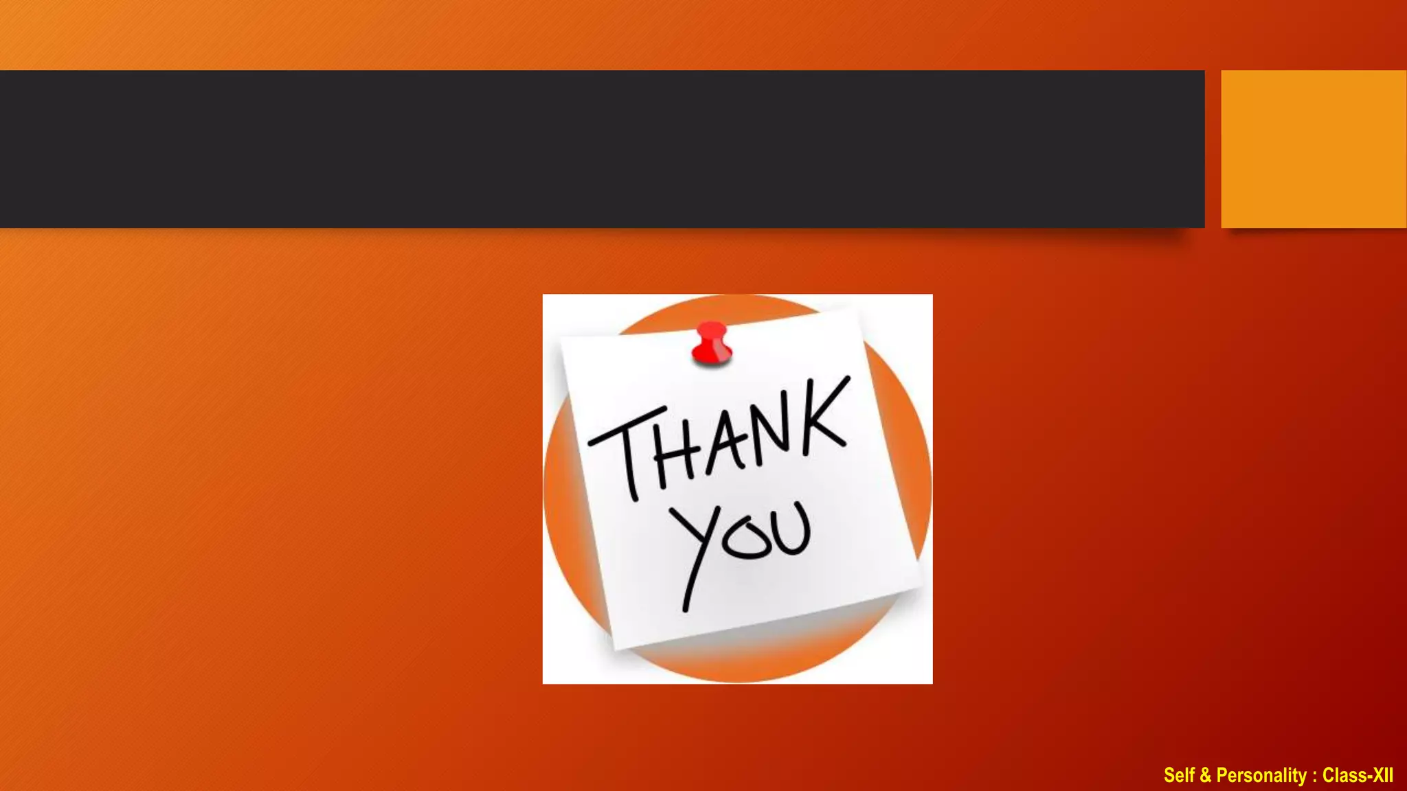Self & Personality : Class-XII
 