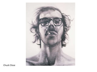 Chuck Close