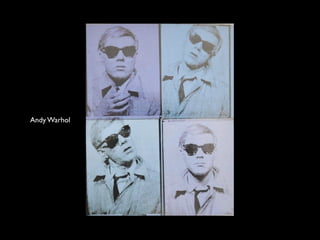 Andy Warhol
 