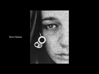 Shirin Neshat
 