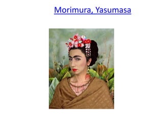 Morimura, Yasumasa
 