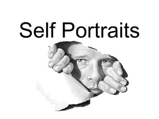 Self Portraits
 