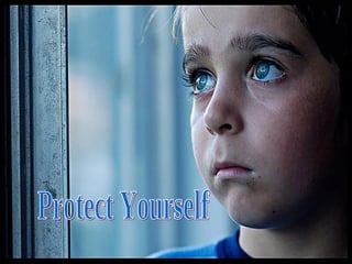 أحمـي نفسك Protect Yourself 