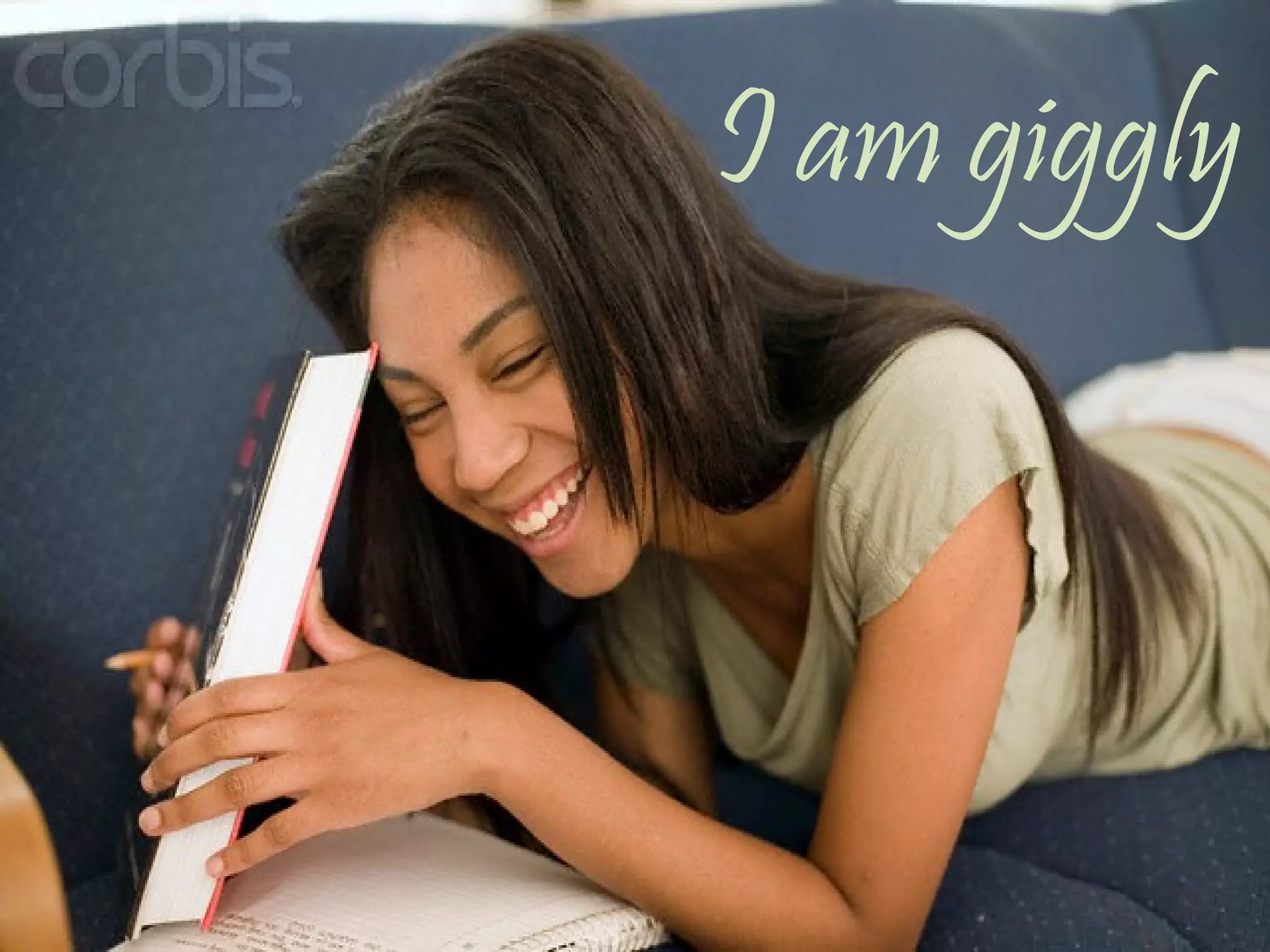 Im GigglyI am giggly
 