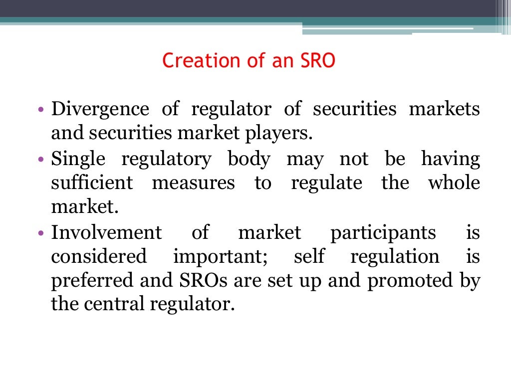 Self regulatory organisations