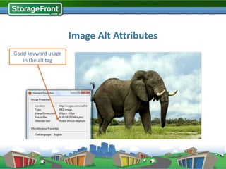 Image Alt Attributes
Good keyword usage
   in the alt tag
 