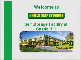 Self Storage Facility at
Castle Hill
Welcome to
 