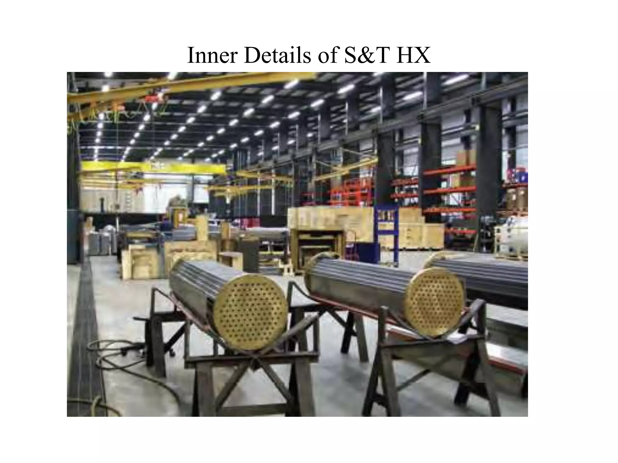 Inner Details of S&T HX
 