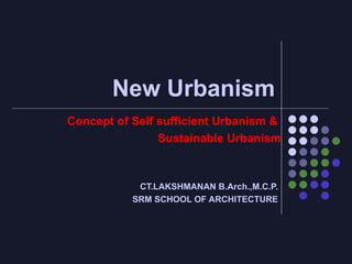 Self sufficient & sustainable Urbanism.ppt