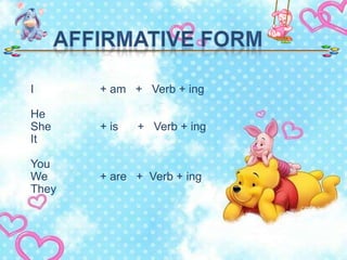 present continuous tense