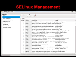 SELinux Management
 