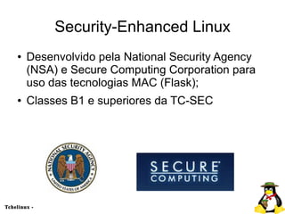 Entendendo o SELinux - Security Enhanced Linux