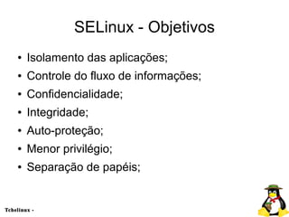 Entendendo o SELinux - Security Enhanced Linux