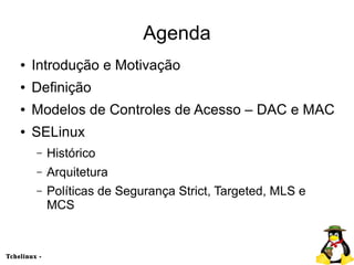 Entendendo o SELinux - Security Enhanced Linux