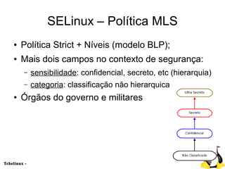 Entendendo o SELinux - Security Enhanced Linux