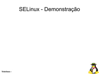 Entendendo o SELinux - Security Enhanced Linux