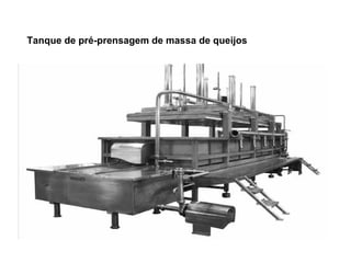 Tanque de pré-prensagem de massa de queijos 