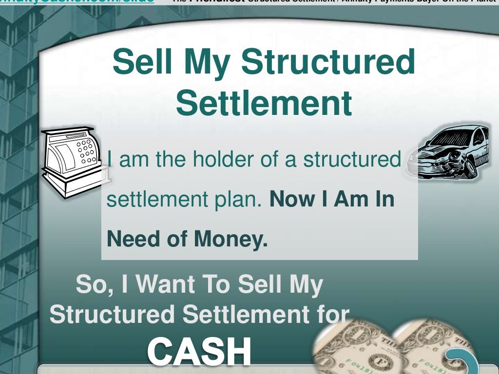 Sell mystructuredsettlementpayments