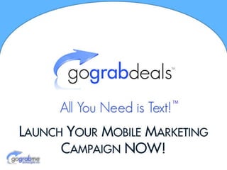 Getting Started with gograbdeals™!