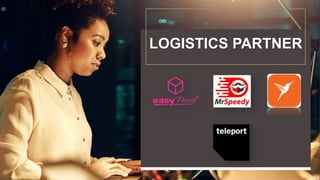 LOGISTICS PARTNER
 