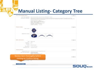 Manual Listing- Category Tree__________________________________
Review item thoroughly before
clicking on Confirm listing.
 